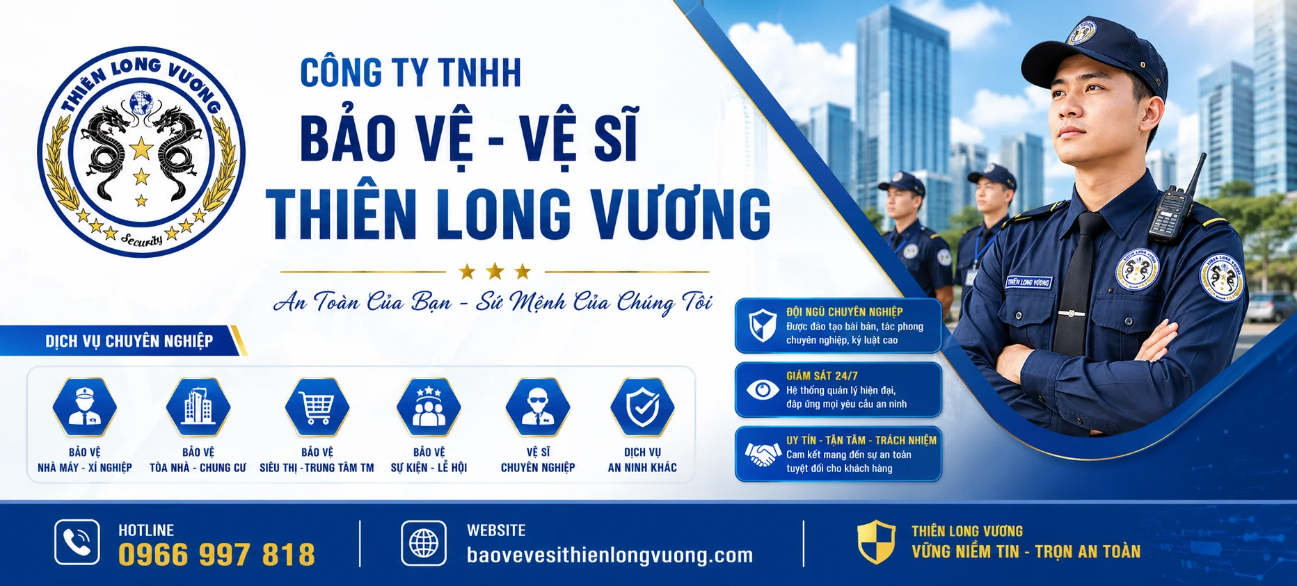 Công ty TNHH Bảo vệ - Vệ sĩ THIÊN LONG VƯƠNG
